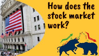 How Does the Stock Market Work?