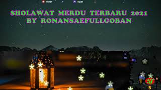sholawat merdu 2021 by ronansaefullgoban
