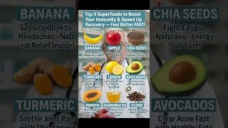 9 Powerful Superfoods to Boost Immunity & Recover Faster Naturally #boostimmunity  #foodasmedicine