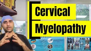 Cervical Myelopathy  can cause permanent damage! Know symptoms,diagnosis,treatment by spine surgeon 