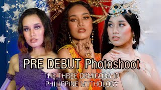 “THE THREE DEMIGODS IN PHILIPPINE MYTHOLOGY “ MAYARI. HANAN. TALA. Theme Predebut Photoshoot