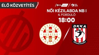 DVSC SCHAEFFLER – DKKA | női K&H Liga | 4. forduló