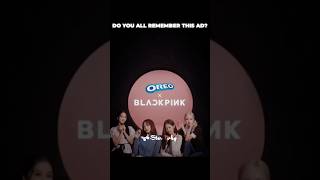 Do you all remember this ad?? #blackpink #oreo #edit