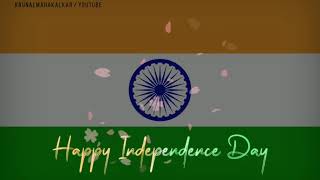 Happy Independence Day status | 15 August | 75th Independence day | krunal mahakalkar