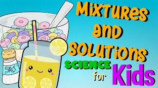 Mixtures and Solutions | Science for Kids