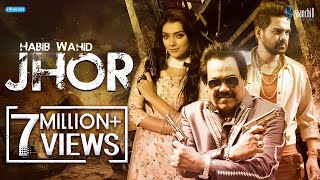 Habib Wahid - JHOR | Ferdous Wahid | Sharlina | Adit | Pritom | Angshu | Towfique | New Bangla Song