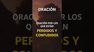 Oración por guía cuando te sientes perdido y confundido | Claridad y dirección #shorts #oracion