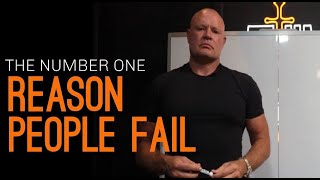 The Number One Reason People Fail In Sales