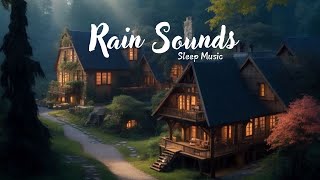 Deep sleep music fall asleep fast💤|Rain sounds for sleeping |Feel the rain on your skin #greennoise