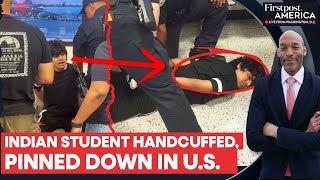 Newark Airport: Indian Student Pinned, Handcuffed Before US Deportation | Firstpost America | N18G