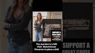 WATCHTOWER FIREARMS x OLIVIA BENNETT ART AUCTION FOR A GREAT CAUSE! ​#art #artauction