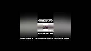 BEYOND REALITY X CP #Buy #AuctionLive #OpenSea #BEYONDREALITYXCP #NFTauction #collectiblesauction #