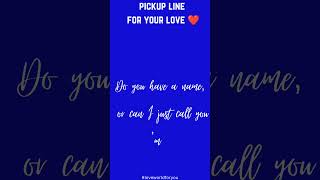 #pickuplines #lovestatus #love #lovestatusenglish #itsallaboutlove #shorts#loveworldforyou