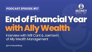 Ep 17 | End of Financial Year Strategies for Australians