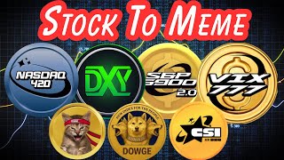 Stock-To-Meme coins July UPDATE (SPX6900, NASDAQ420, DXY6900)