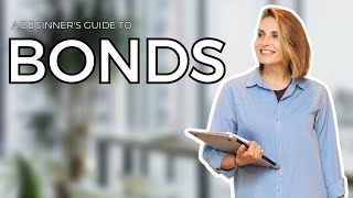 A Beginner's Guide to Bond Investing | Financial Freedom | Financial Literacy