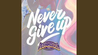 Never Give Up