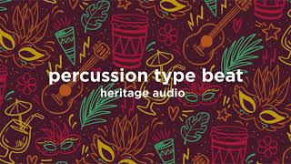 PERCUSSION TYPE BEAT - Heritage Code - (Free Copyright)
