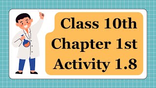 Class 10th Chemistry NCERT Activity Number 1.8 #class10chemistry #scienceclass10preparation #science