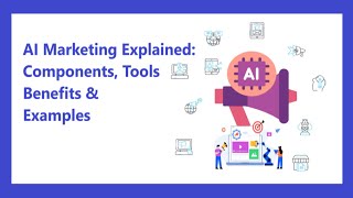 AI Marketing Explained: Components, Tools, Benefits & Examples- Medgra #AIMarketing #MarketingTools
