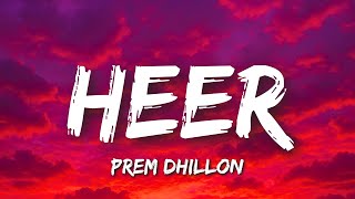 Heer Lyrics - Prem Dhillon