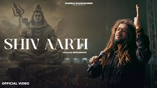 Shiv Aarti | Hansraj Raghuwanshi | Maha Shivratri 2025 Special Bhajan