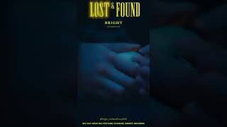 lost & found 💜 #bright #brightwin 😢 #lostandfoundfilms ❤️