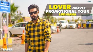 Lover Movie Promotional Tour Ludihana (Teaser) GURI | Geet MP3 | GK Digital