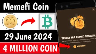 Memefi 29 June Secret Combo | Memefi Secret Reward Combo | Memefi Secret Tap | Memefi Secret Code