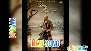 #bpraak #newsong #manbhareya #lyrics #youtube #whatsappstatus #indiansong #aglejanam which allah #yt