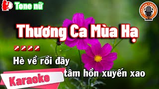 Thương Ca Mùa Hạ Karaoke -Tone Nữ