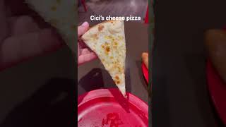Love Cici’s cheese pizza