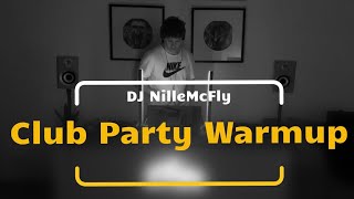 CLUB PARTY WARMUP MIX 2024/2025 💛 Freitaxmix DJ NilleMcFly