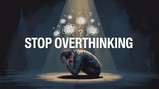 "Overthinking Is Killing Your Inner Peace - Here's How to Stop It"