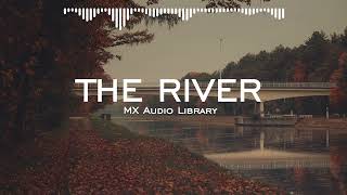 The River - Sad Background Music No Copyright Music Free Sad Music