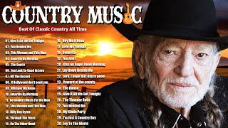 Best Classic Country Songs Of All Time ⭐ Don Williams, Alan Jackson, Willie Nelson, George Strait