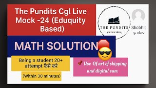 🛑THE PUNDITS LIVE MOCK-24 | MATH SOLUTION | @ThePundits_Official #ssc #cgl2025#thepundits #sscmaths 