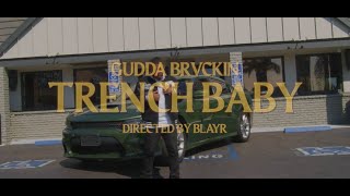 Gudda Brvckin - Trench Baby (Official Music Video)