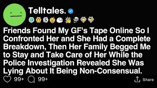 Friends Found My GF's Tape Online So I Confronted Her and She Had a Complete Breakdown, Then Her...