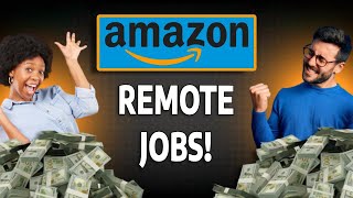 Amazon Remote Jobs - No Experience Required!