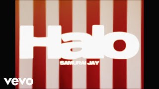 Samurai Jay, Vito Salamanca - Halo (Visual)