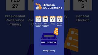 Michigan 2024 Election Dates