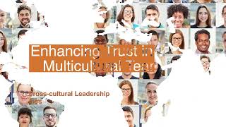 Enhancing Trust in Multicultural Teams
