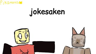 Jokesaken: A Funny Joke (NOW, LAUGH) (Jokesaken OST)