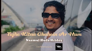 Tujhe kitna chahein aur hum | kabir sing | Nazmul huda hridoy |Band Mixed live stage concert 2024