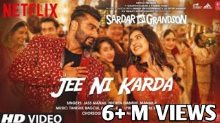 Jee Ni Karda Official Video | Jass Manak | Arjun Kapoor, Rakul Preet | Latest Punjabi Songs
