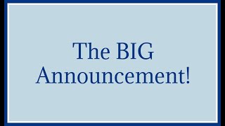 It's Finally Time For the Big Announcement!