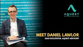 Meet Daniel Lawlor, Lead Facilitator at Aquest Advisory
