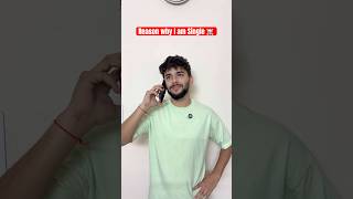 Reason why i am Single ☠️🤣🤣 #viralshortsvideo #relatablecontent #theboys