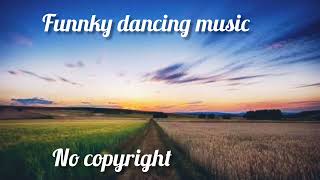 funnky dancing music for YouTube videos | no copyright music download for contant creation